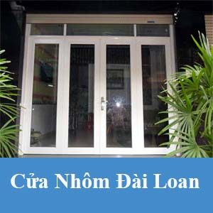 Cửa nhôm Đài Loan