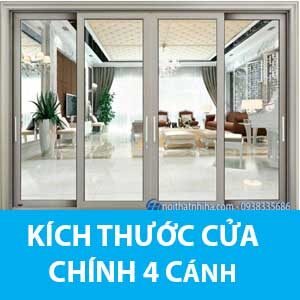 Kích thước cửa chính 4 cánh